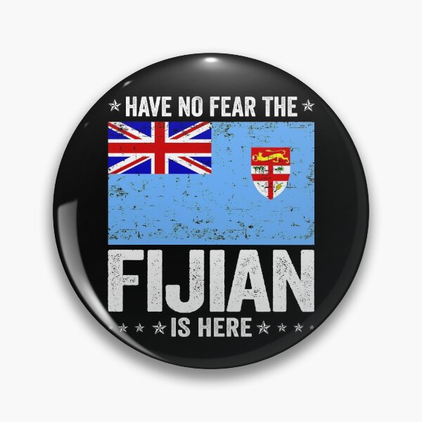 Item preview, Have No Fear The Fijian Is Here  Fiji Flag Design designed and sold by JJDzignsShop.
