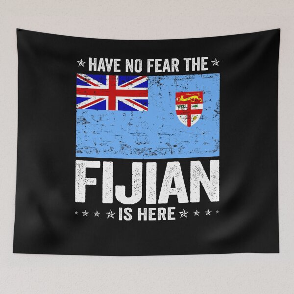 Item preview, Have No Fear The Fijian Is Here  Fiji Flag Design designed and sold by JJDzignsShop.