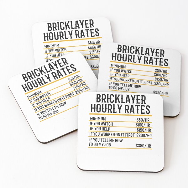 Item preview, Bricklayer Hourly Rates designed and sold by TeesYouWant.