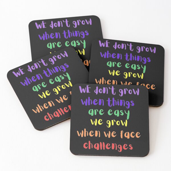 Item preview, We Don't Grow When Things Are Easy designed and sold by MyTshirtArt.