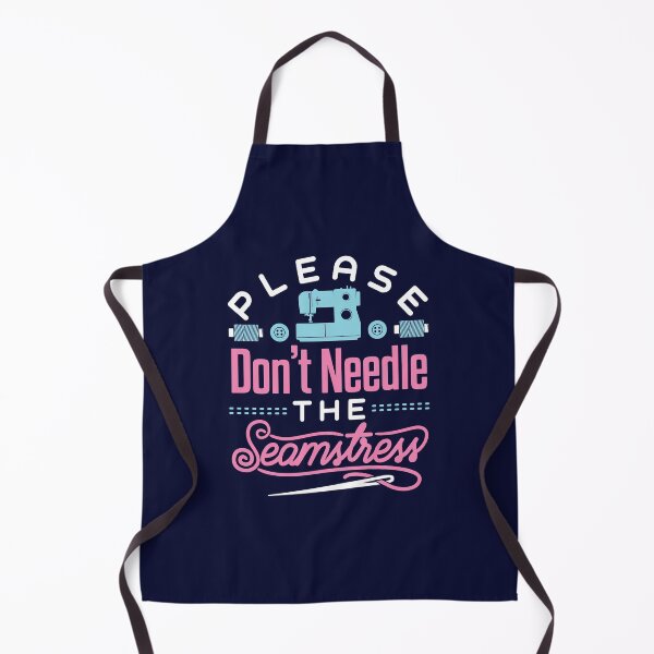 Item preview, Sewing Funny Please Don't Needle the Seamstress designed and sold by jaygo.