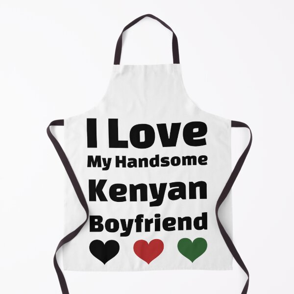 Item preview, I Love My Handsome Kenyan Boyfriend - Kenya Boyfriend designed and sold by DiceNLDesigns.