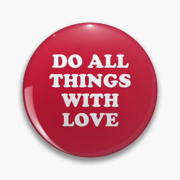 Item preview, Do All Things With Love #1 designed and sold by SalahBlt.