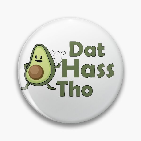 Item preview, Funny Avocado Dat Hass Tho designed and sold by TrndSttr.