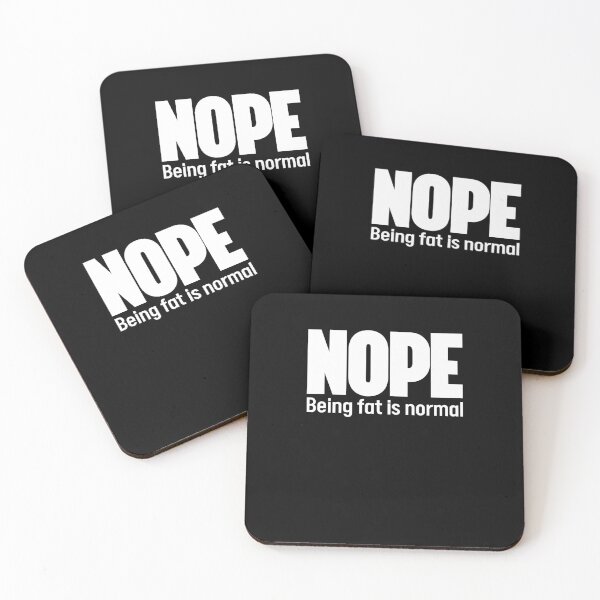 Item preview, Nope Being fat is normal - Stop fat shame designed and sold by JJDzignsShop.