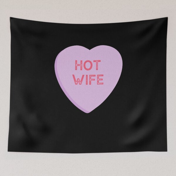 Artikelvorschau, Hot Wife Conversation Candy Heart Valentines Geschenk entworfen und verkauft von TrndSttr.
