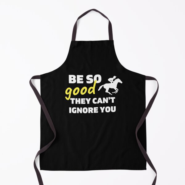 Item preview, Horse riding: Be so good they can't ignore you designed and sold by TheGreenGoat.