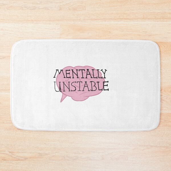 Item preview, Mentally Unstable designed and sold by LawlessPirates.