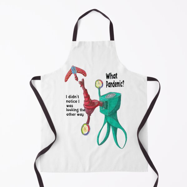 Item preview, What pandemic? I didn't notice I was looking the other way designed and sold by Douglas Walker.