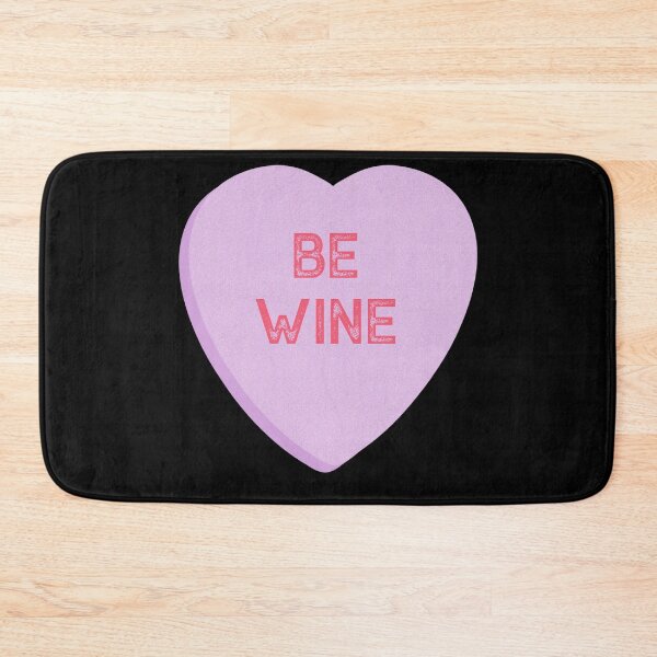 Item preview, Be Wine Conversation Candy Heart for Galentines Day designed and sold by TrndSttr.