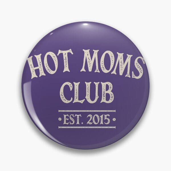 Item preview, Hot Moms Club - 2015 designed and sold by HappySchnapper.
