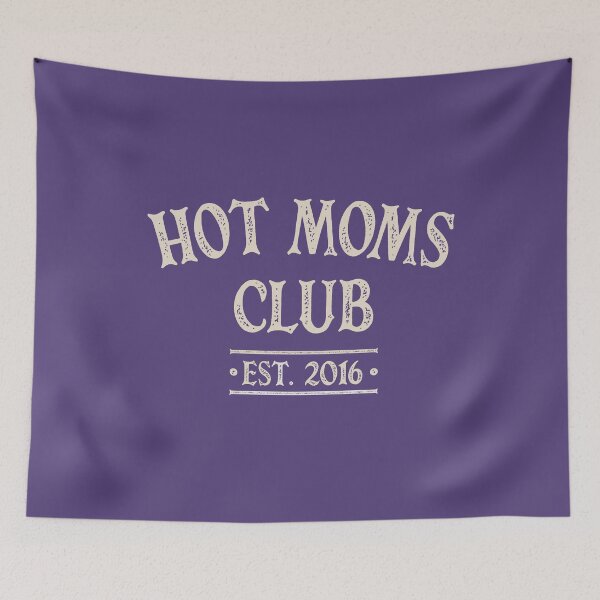 Item preview, Hot Moms Club - 2016 designed and sold by HappySchnapper.