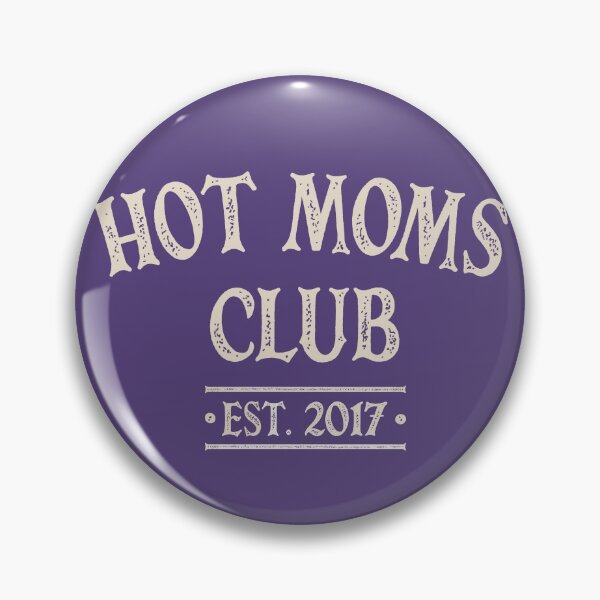 Item preview, Hot Moms Club - 2017 designed and sold by HappySchnapper.