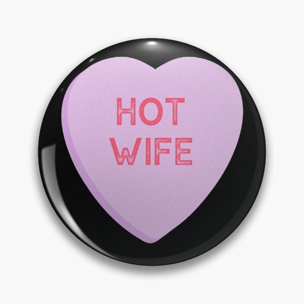Item preview, Hot Wife Conversation Candy Heart Valentines Gift designed and sold by TrndSttr.