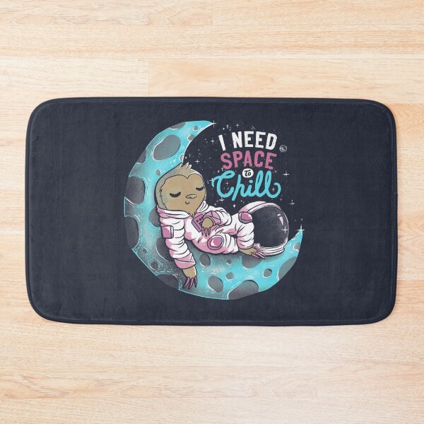 Item preview, I Need Space to Chill designed and sold by Tobe Fonseca®.