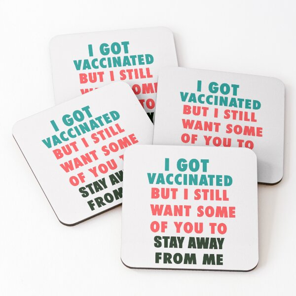 Item preview, I got vaccinated but I still want some of you to stay away from me  designed and sold by Giovanni's  Brown Quotes.