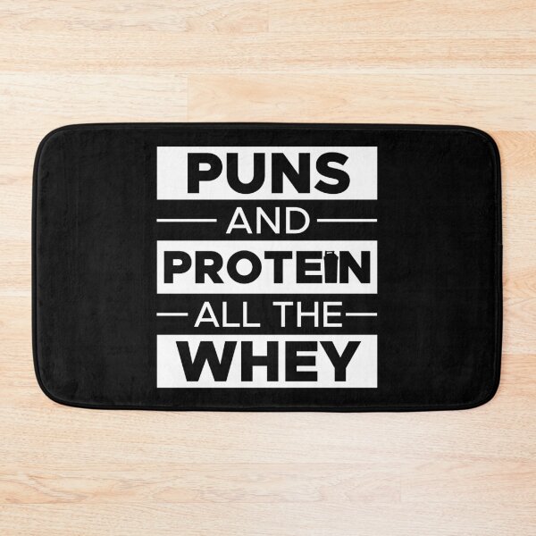 Item preview, Puns and Protein All the Whey Funny Gym Slogan designed and sold by Hayley Adams.