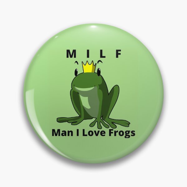 Item preview, Hey! Milf Man, I Love Frogs designed and sold by MrArsalDesigns.