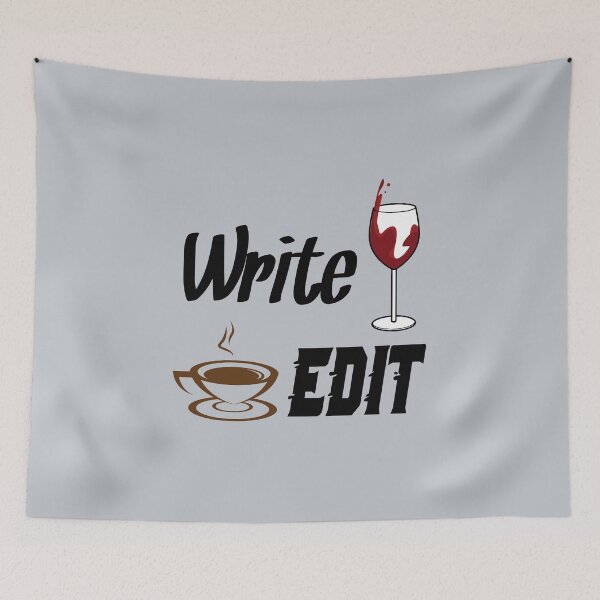 Item preview, Write Drunk Edit Sober or Caffeinated - Writing Quote designed and sold by TrndSttr.