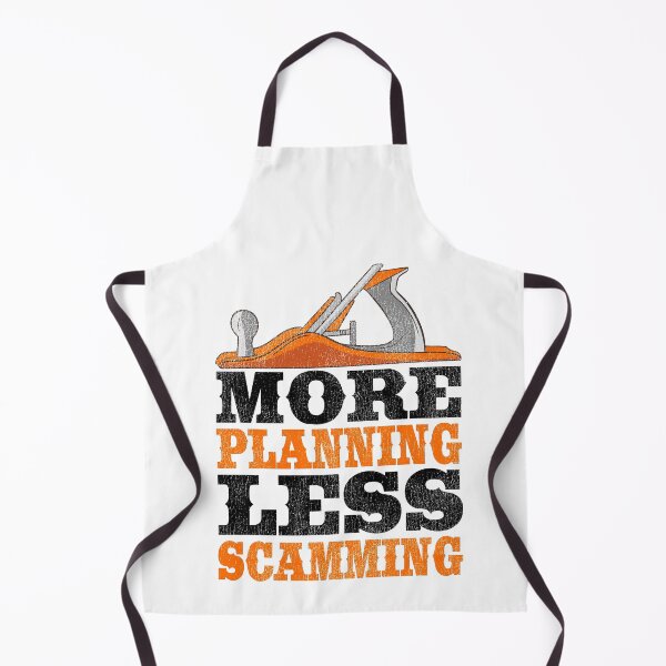 Item preview, More Planning Less Scamming Woodworking Carpenter Gift Funny designed and sold by Stronzi.