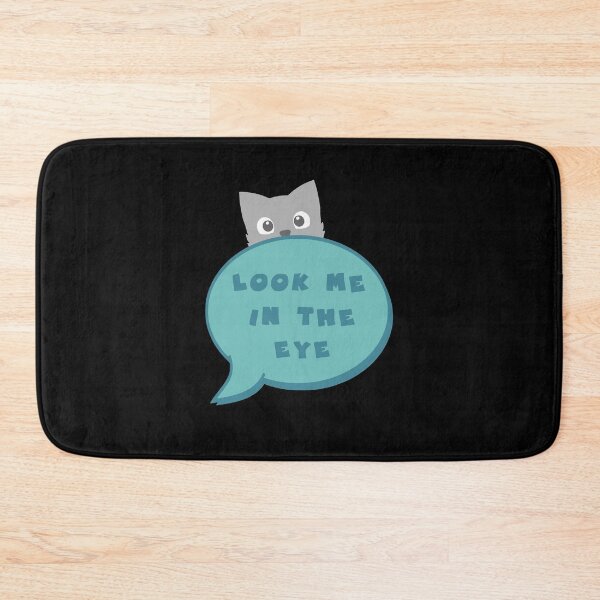 Item preview, look me in the eye funny designed and sold by GoranDesign.