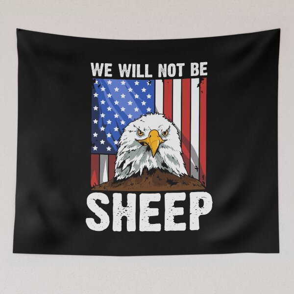 Item preview, We Will Not Be Sheep - Pro Republican designed and sold by lsapparel.