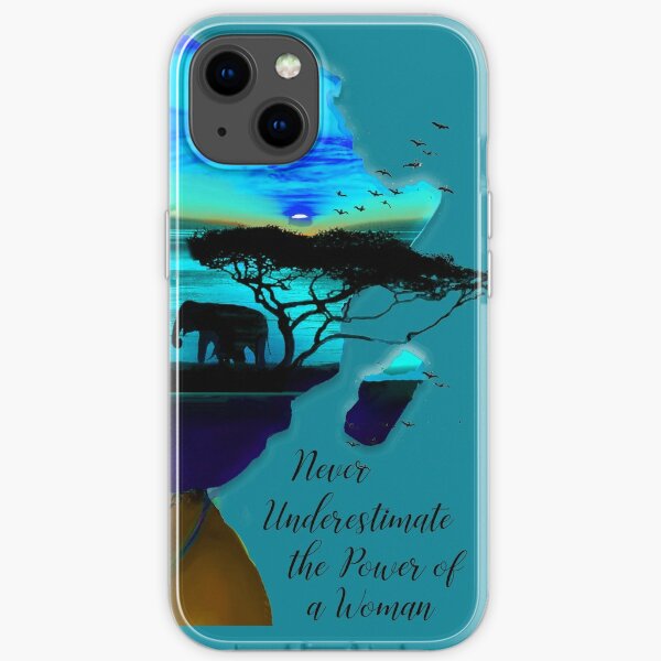 Never Underestimate the Power of a Woman iPhone Soft Case