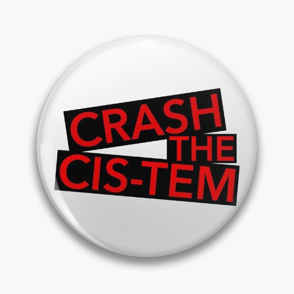 Item preview, Crash the Cis-tem designed and sold by JustGottaDraw.