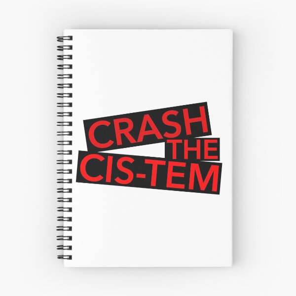Item preview, Crash the Cis-tem designed and sold by JustGottaDraw.
