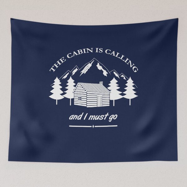 Item preview, The cabin is calling and I must go designed and sold by gegogneto.