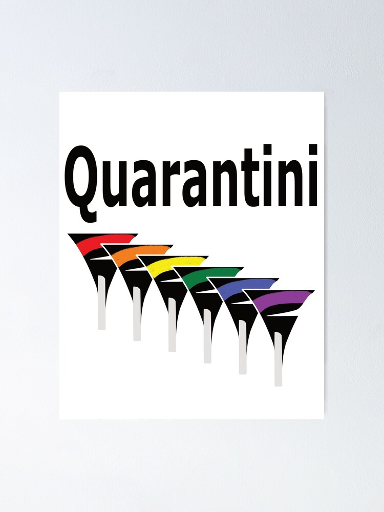 Alternate view of LGBT Quarantini Poster