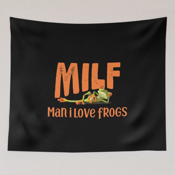 Item preview, milf man i love frogs designed and sold by Mandeep68.