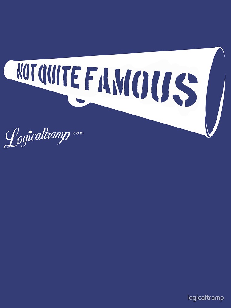 Not Quite Famous by logicaltramp