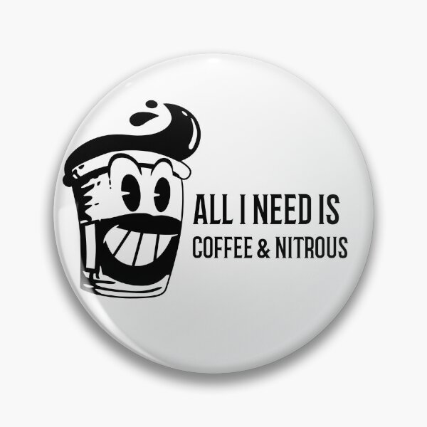Item preview, All I Need Is Coffee and Nitrous Race Cars Racing Motorsports designed and sold by CarantinedChaos.