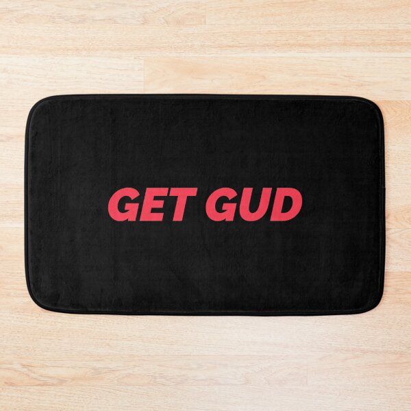 Item preview, Get Gud designed and sold by Wachi-A.