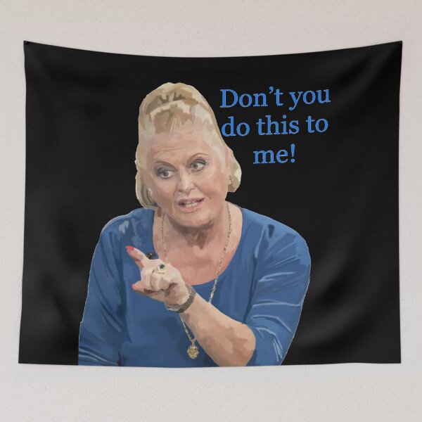 Item preview, Don’t you do this to me! - Kim Woodburn  designed and sold by 3leggeddogg.