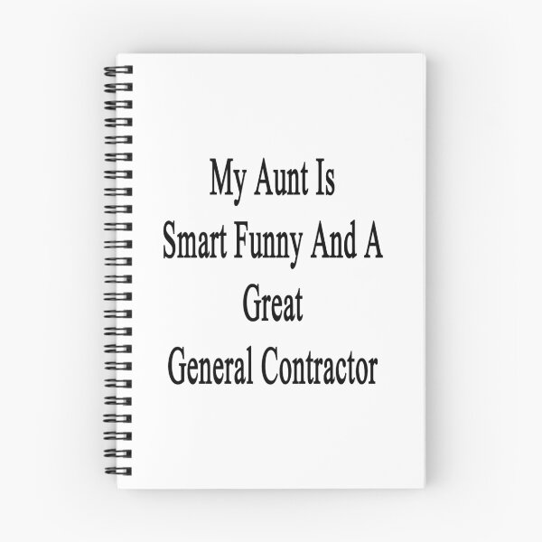 Item preview, My Aunt Is Smart Funny And A Great General Contractor designed and sold by supernova23.