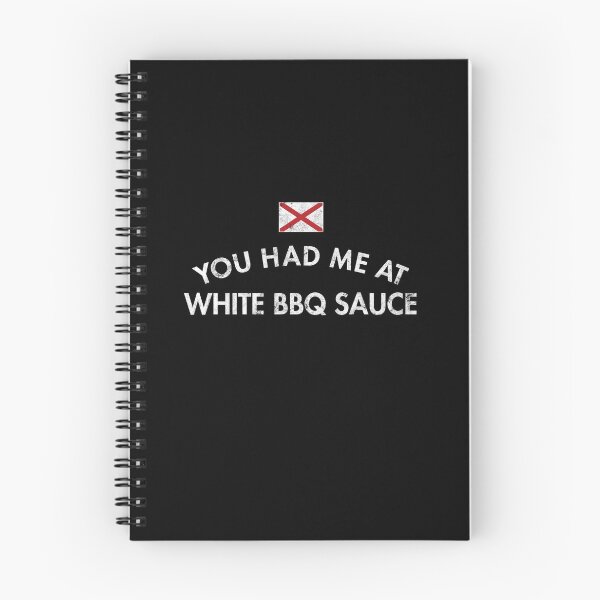 Artikelvorschau, Sie hatten mich bei White BBQ Sauce entworfen und verkauft von twHistory.