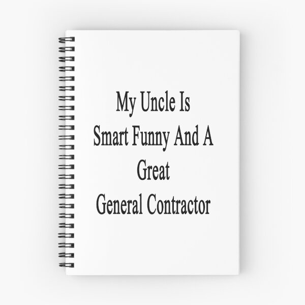 Item preview, My Uncle Is Smart Funny And A Great General Contractor designed and sold by supernova23.