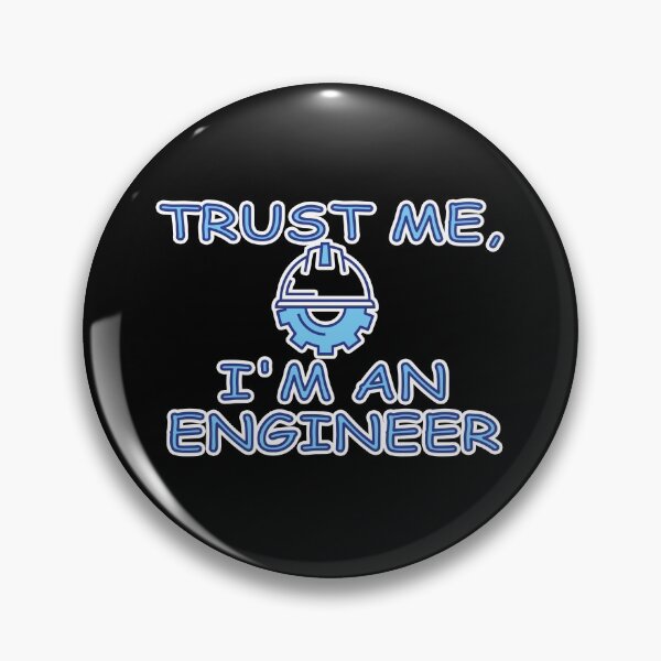 Item preview, Trust Me I'm AN Engineer Geek Nerd Science designed and sold by hicham4you.