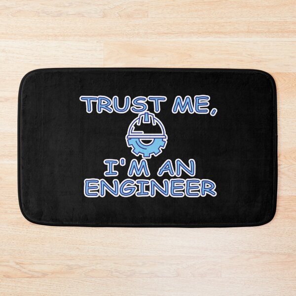 Item preview, Trust Me I'm AN Engineer Geek Nerd Science designed and sold by hicham4you.
