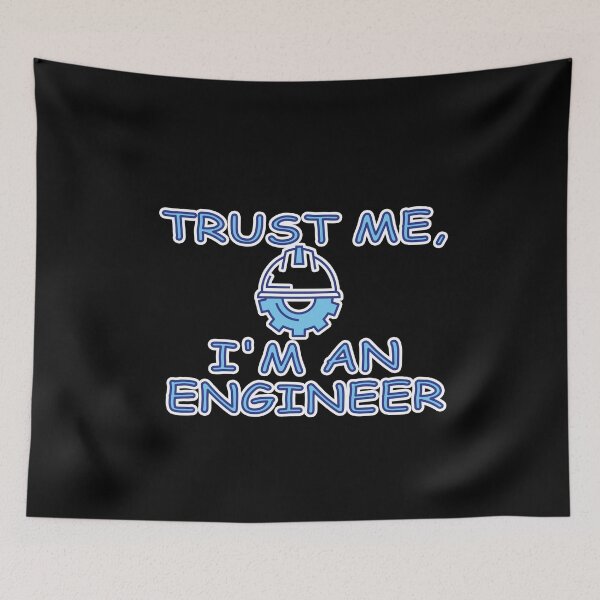 Item preview, Trust Me I'm AN Engineer Geek Nerd Science designed and sold by hicham4you.