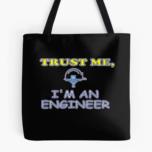 Item preview, Trust Me I'm AN Engineer Geek Nerd Science designed and sold by hicham4you.