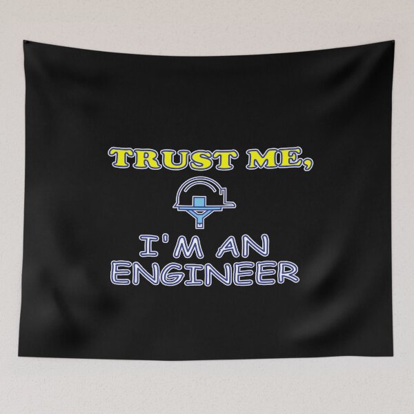 Item preview, Trust Me I'm AN Engineer Geek Nerd Science designed and sold by hicham4you.