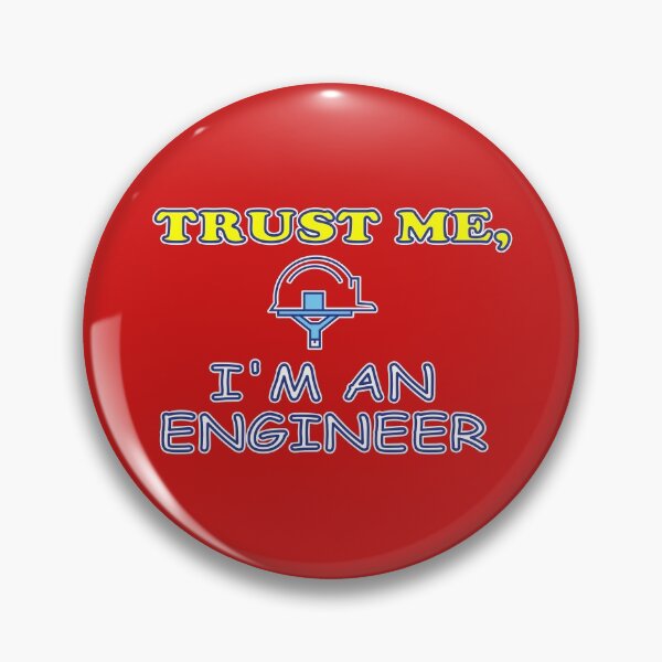 Item preview, Trust Me I'm AN Engineer Geek Nerd Science designed and sold by hicham4you.