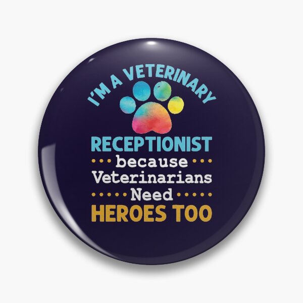 Item preview, I'm a Veterinary Receptionist Because Veterinarians Need Heroes Too designed and sold by jaygo.