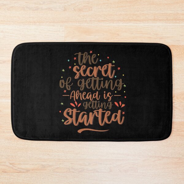 Item preview, The Secret of Getting Ahead is Getting Started designed and sold by Phorase.