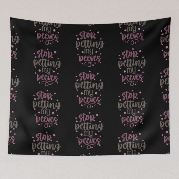 Item preview, Stop Petting My Peeves designed and sold by Phorase.