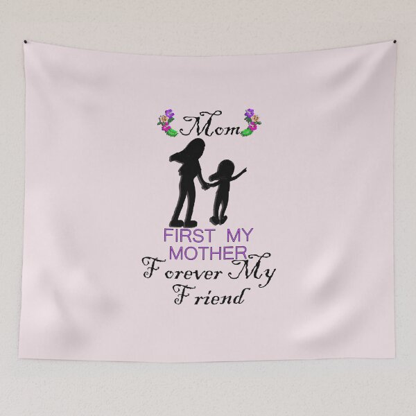Item preview, Mom, First My Mother Forever My Friend Happy Mother's Day designed and sold by Cute & Sassy Custom Gifting Boutiques.