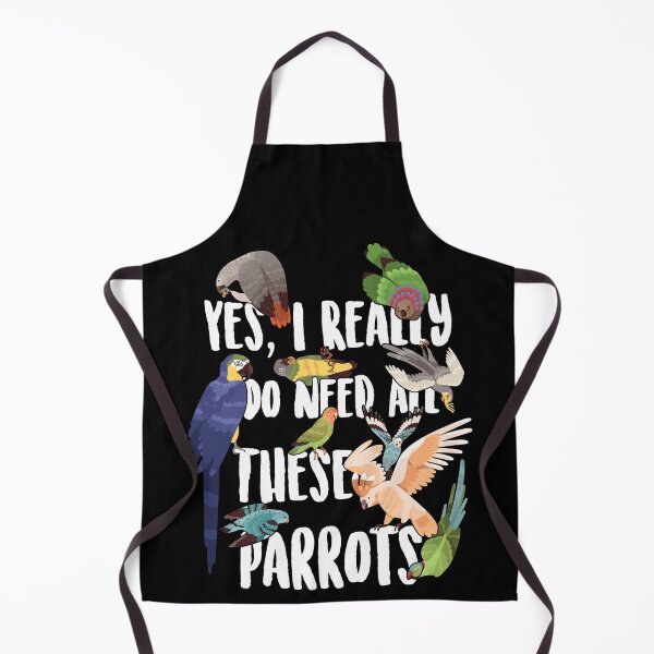 Item preview, Yes, I Really Do Need All These Parrots designed and sold by Clara Hollins.